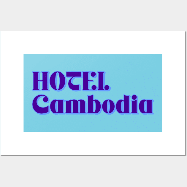 Hotel Cambodia Wall Art by Th3Caser.Shop